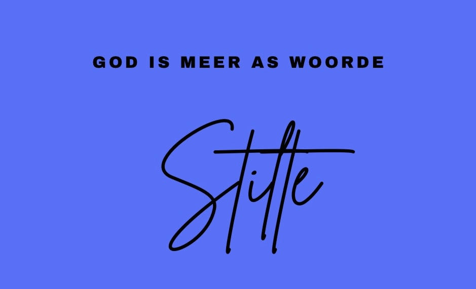 God is meer as woorde