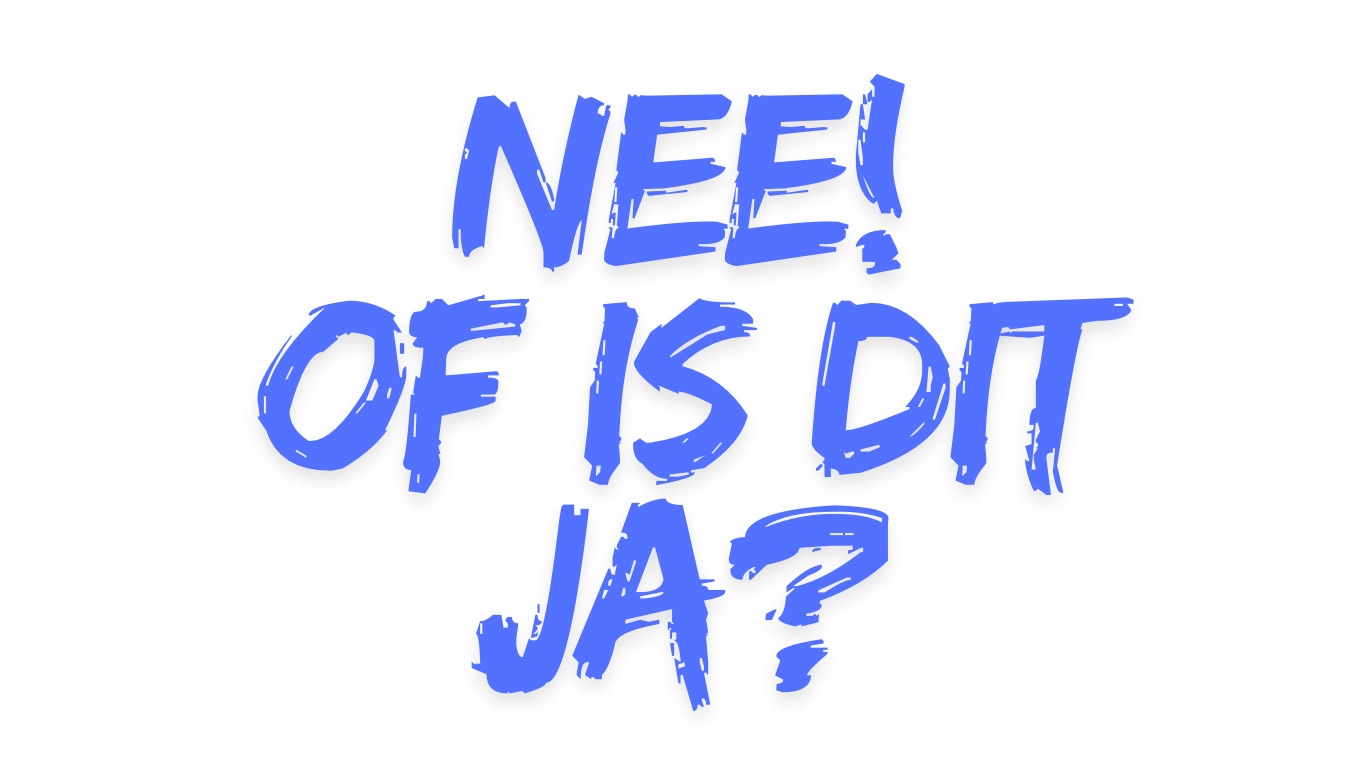 'n Groot nee?
